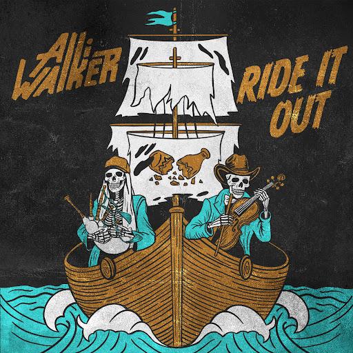 Alli Walker  Ride It Out