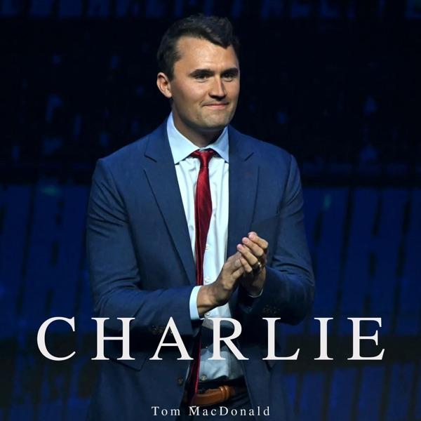 Tom MacDonald - CHARLIE (Lyrics)