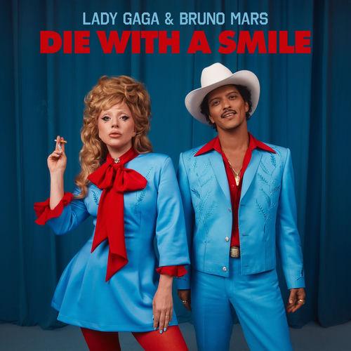 Lady Gaga, Bruno Mars - Die With A Smile (Lyrics)
