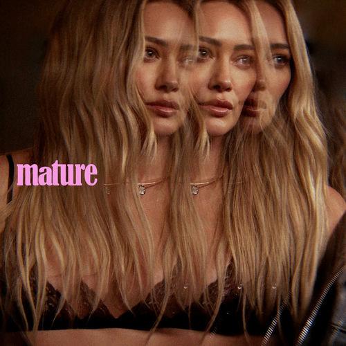 Hilary Duff - Mature Lyrics