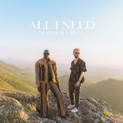 Rammor ft Bien - All I Need lyrics