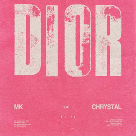MK - Dior (feat. Chrystal) (Lyrics)