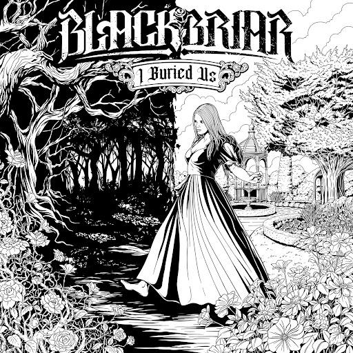 Blackbriar I Buried Us