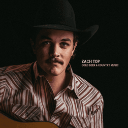 Zach Top – I Never Lie Lyrics