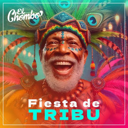 Fiesta De Tribu chombo 507 panama PTY Lyrics