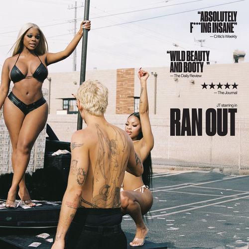 JT - Ran Out Lyrics
