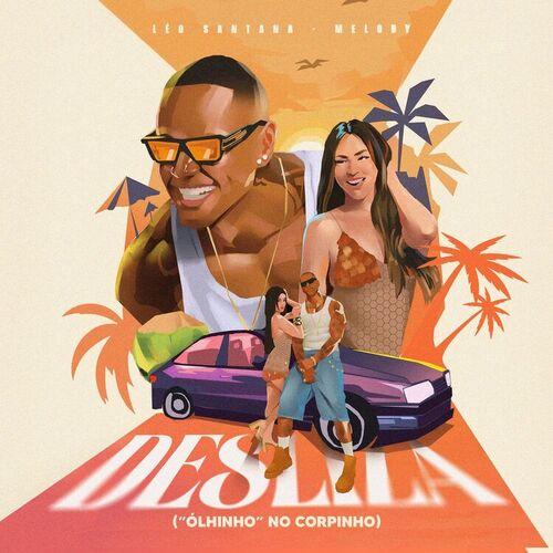 Desliza "Ólhinho" No Corpinho - Léo Santana