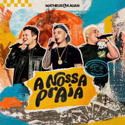 Matheus & Kauan – A Nossa Praia Lyrics