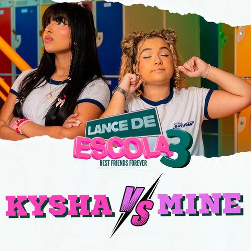 Kysha e Mine - KYSHA VS MINE LYRICS