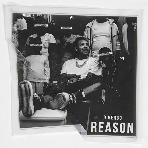 G Herbo - Reason Lyrics