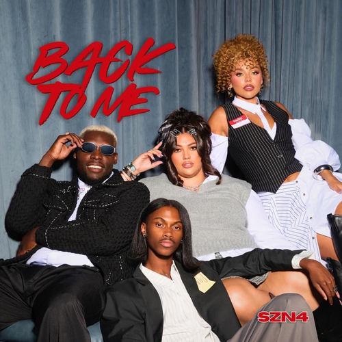 SZN4- Back to Me Lyrics