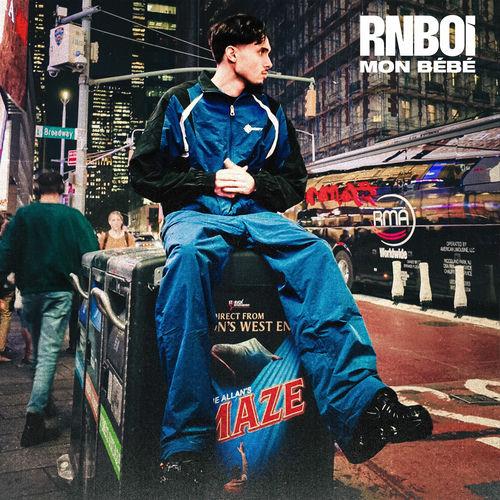 RnBoi - MON BÉBÉ Lyrics