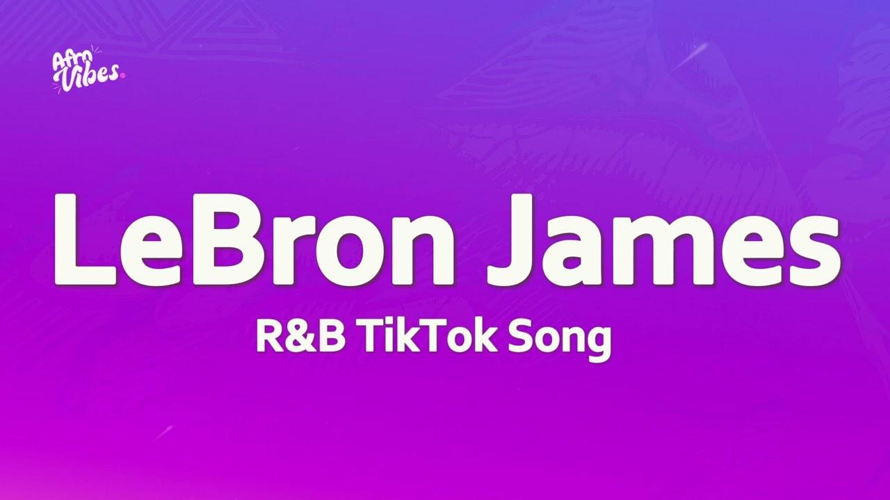 Lebron James Song | R&B TikTok Song Lebron Lebron Lebron James