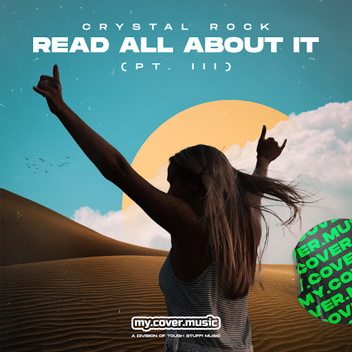 Crystal Rock – Read All About It (Pt. III) Lyrics