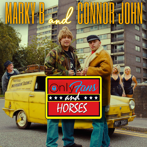 Marky B x Connor John – Only Fans & Horses Lyrics
